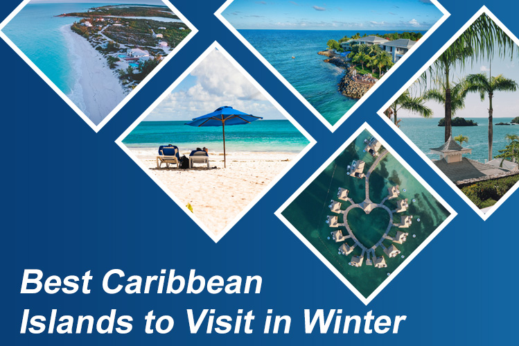 Best Caribbean Islands to Visit in Winter